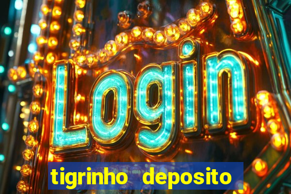 tigrinho deposito de 1 real